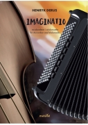 Derus Henryk: "Imaginatio" na akordeon i wiolonczelę