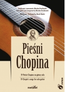Fryderyk Chopin "19 Pieśni Chopina" na gitarę solo. Transkrypcja i opracowanie Mirosław Drożdżowski.