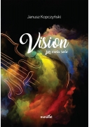 Kopczyński Janusz: "Vision" for viola solo