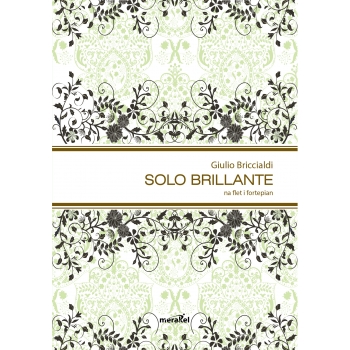 Briccialdi Giulio "SOLO BRILLANTE" op.80 na flet i fortepian