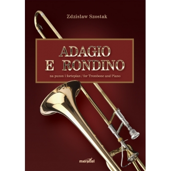 Szostak Zdzisław: „Adagio e rondino” na puzon i fortepian